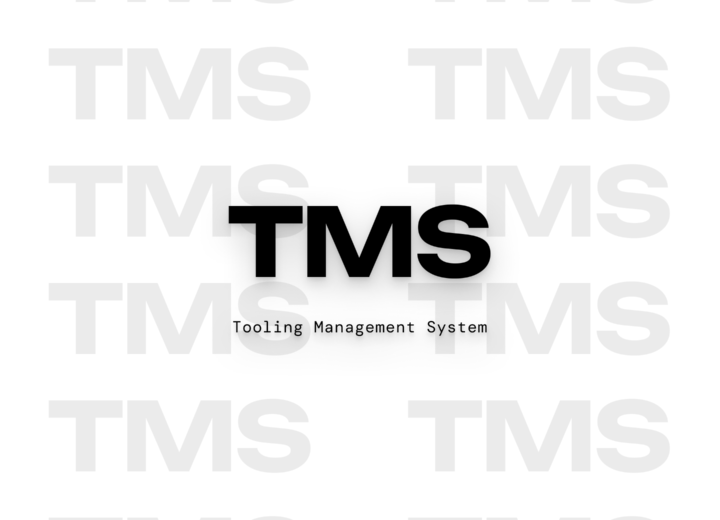 TMS (Tooling Management System)