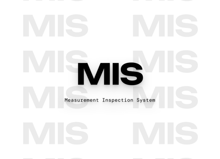 MIS (Measurement Inspection System)